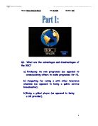 What are the advantages and disadvantages of the BBC?