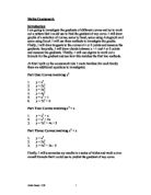 I am going to investigate the gradients of different curves and try to work out a pattern that I could use to find the gradient of any curve.